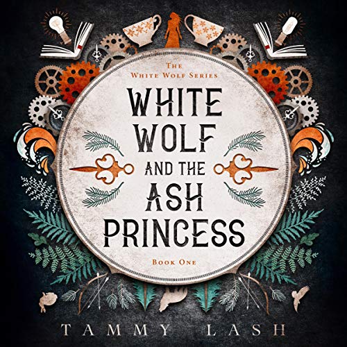 Cover of White Wolf and the Ash Princess
