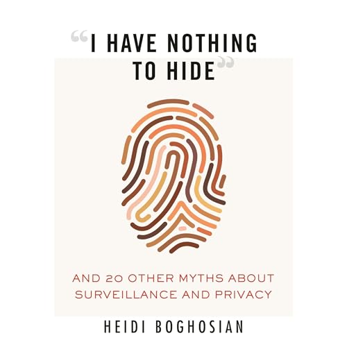 Cover of "I Have Nothing to Hide"