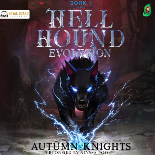 Cover of Hell Hound Evolution, Book 1