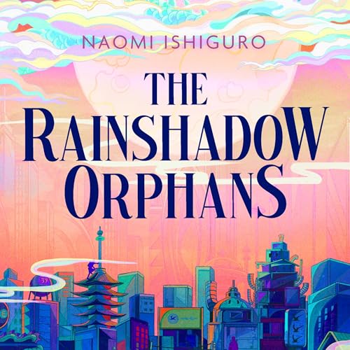 Cover of The Rainshadow Orphans