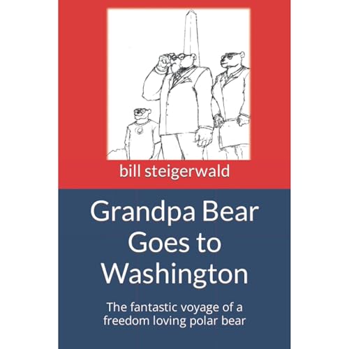 Cover of Grandpa Bear Goes to Washington