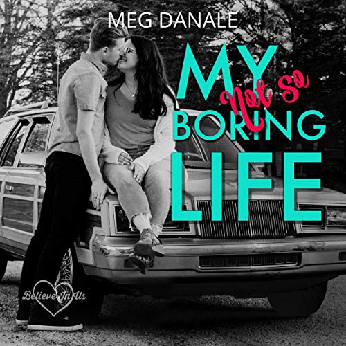 Cover of My Not So Boring Life