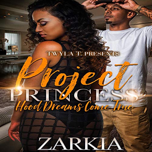 Cover of Project Princess: Hood Dreams Come True