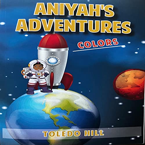Cover of Aniyah's Adventures: Colors