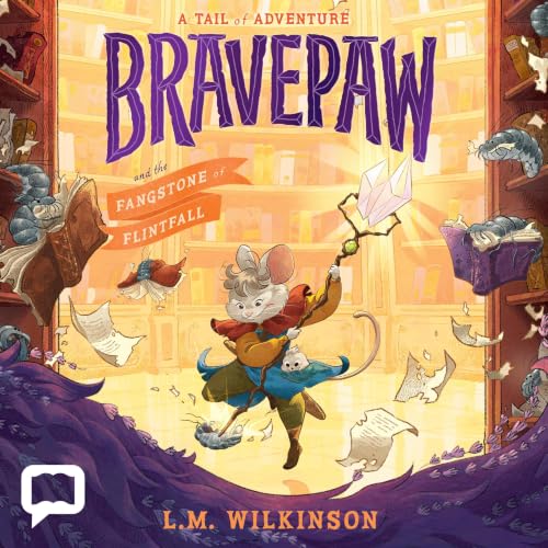 Cover of Bravepaw and the Fangstone of Flintfall