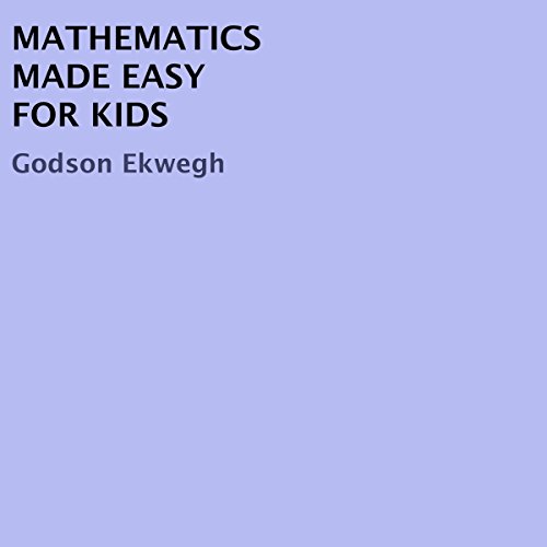 Cover of Mathematics Made Easy for Kids