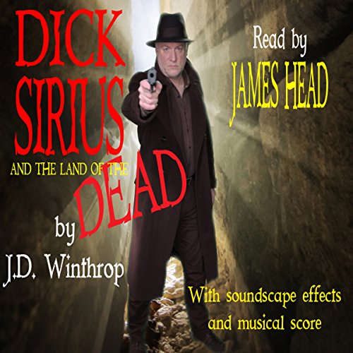 Cover of Dick Sirius and the Land of the Dead