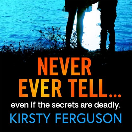 Cover of Never Ever Tell