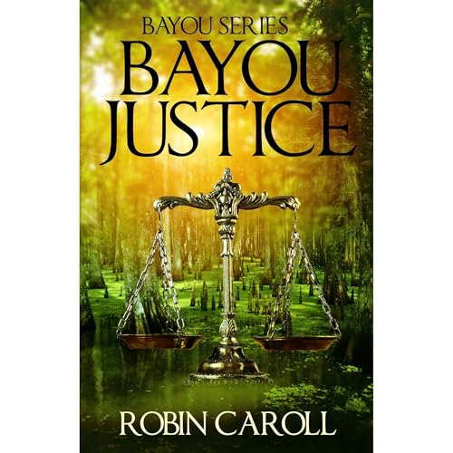 Cover of Bayou Justice