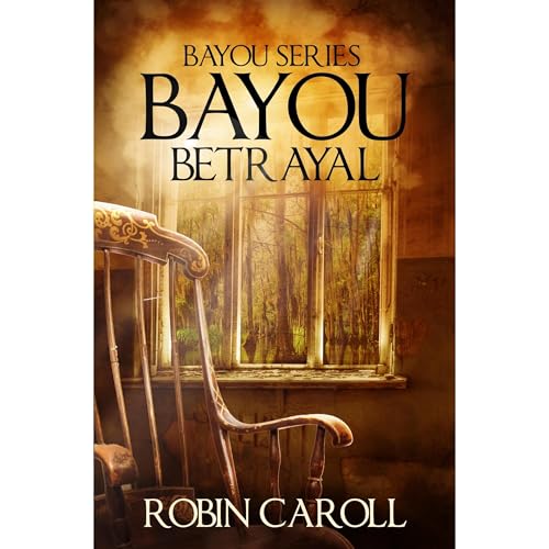 Cover of Bayou Betrayal