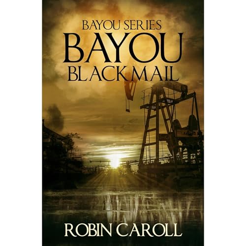 Cover of Bayou Blackmail