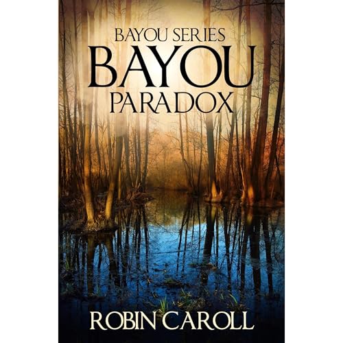 Cover of Bayou Paradox