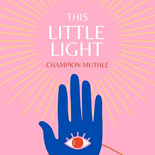 Cover of This Little Light: A Memoir