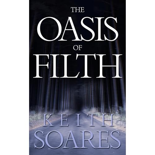 Cover of The Oasis of Filth - Part 1