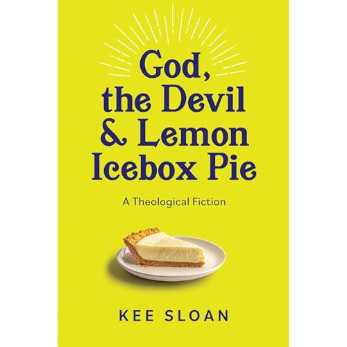 Cover of God, the Devil & Lemon Icebox Pie