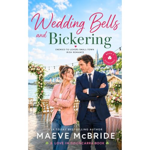 Cover of Wedding Bells and Bickering (Love in Dooncarra, Book 3)