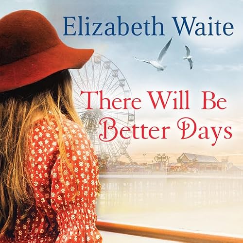 Cover of There Will Be Better Days