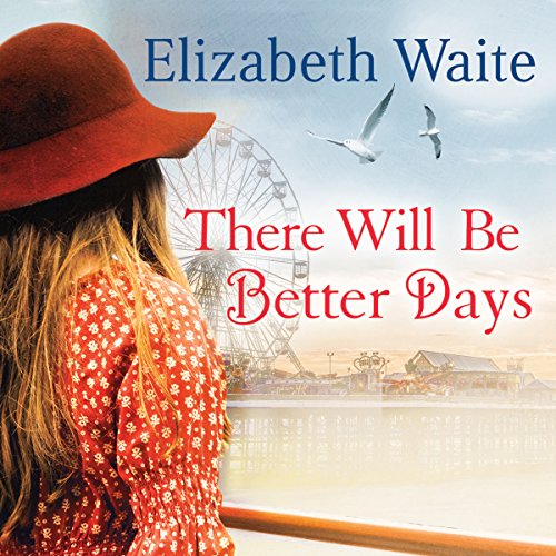 Cover of There Will Be Better Days