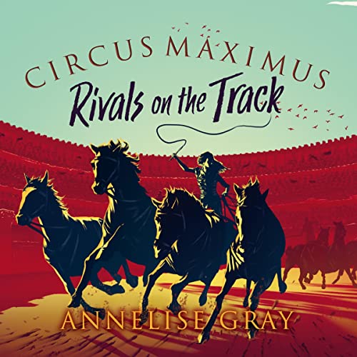 Cover of Circus Maximus: Rivals on the Track