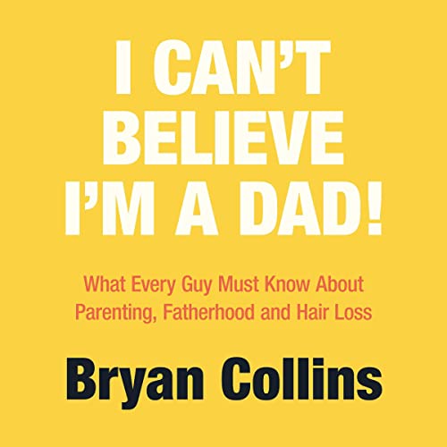 Cover of I Can’t Believe I’m a Dad!