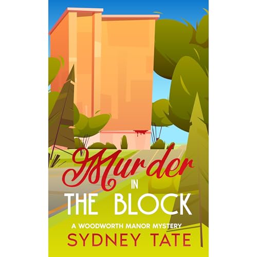 Cover of Murder in The Block: A Woodworth Manor Mystery