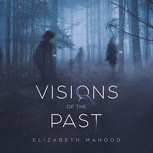 Cover of Visions of the Past
