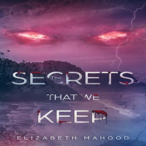 Cover of The Secrets That We Keep