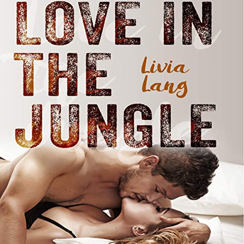 Cover of Love in the Jungle