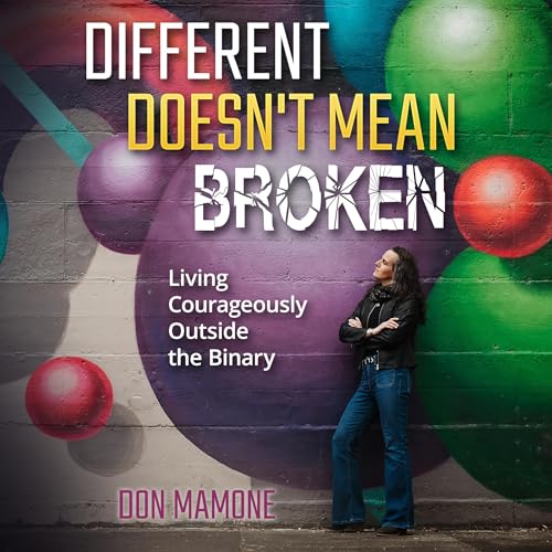 Cover of Different Doesn't Mean Broken