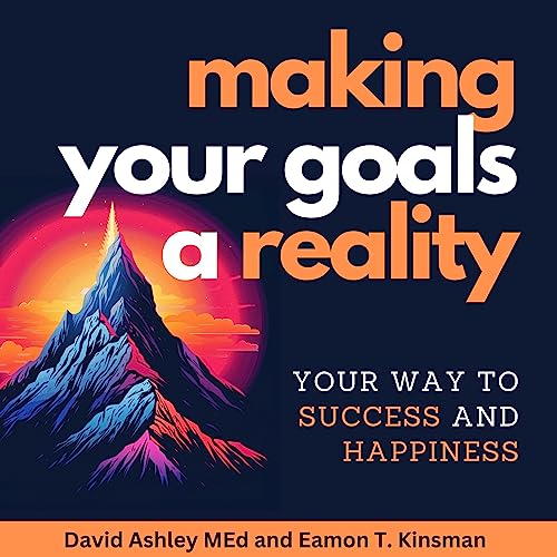 Cover of Making Your Goals a Reality