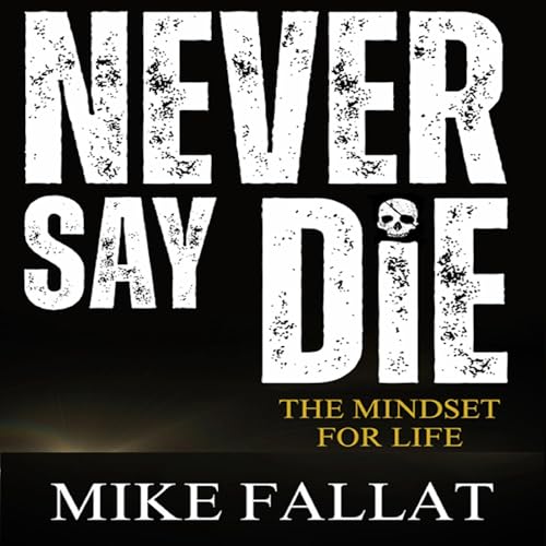 Cover of Never Say Die