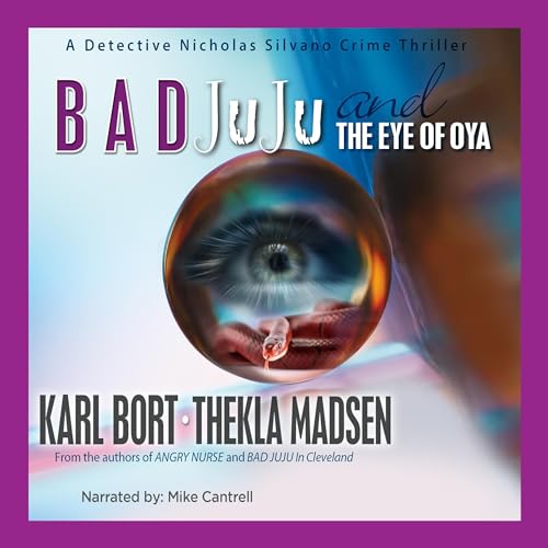 Cover of Bad JuJu and the Eye of Oya