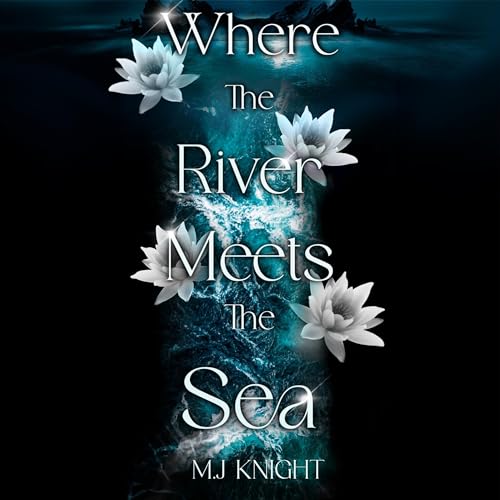 Cover of Where the River Meets the Sea