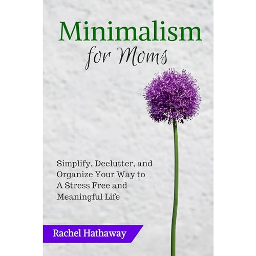 Cover of Minimalism for Moms