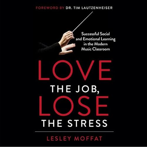 Cover of Love the Job, Lose the Stress