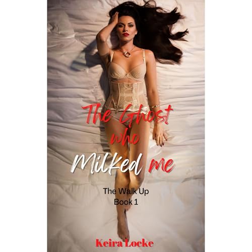 Cover of The Ghost who Milked Me