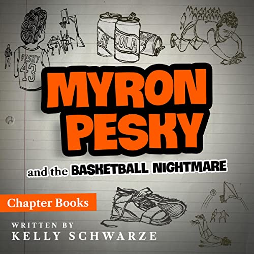 Cover of Myron Pesky and the Basketball Nightmare