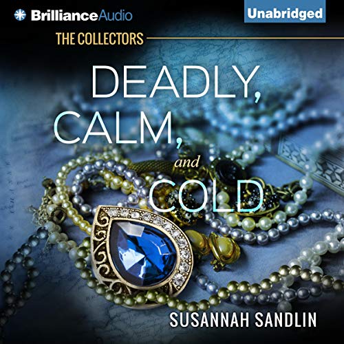 Cover of Deadly, Calm, and Cold