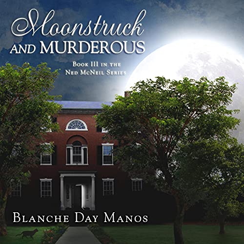 Cover of Moonstruck and Murderous