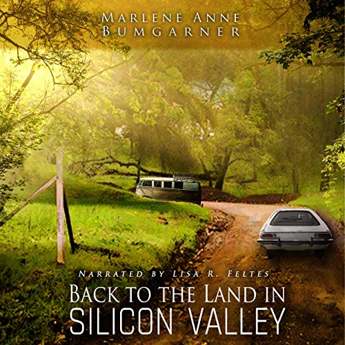 Cover of Back to the Land in Silicon Valley