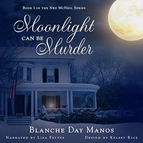 Cover of Moonlight Can Be Murder: A Ned McNeil Mystery