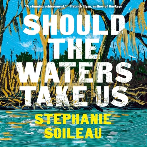 Cover of Should the Waters Take Us