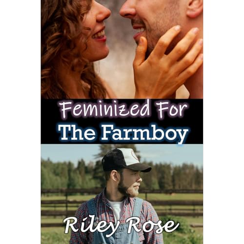 Cover of Feminized For The Farmboy