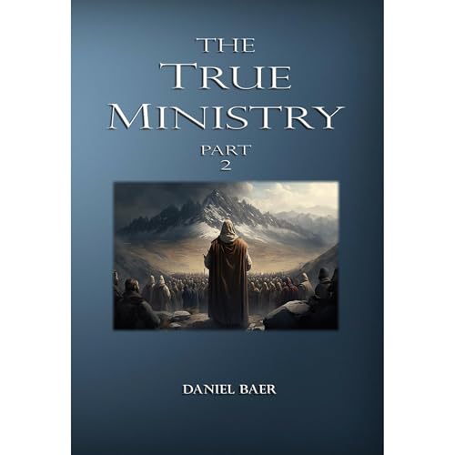 Cover of The True Ministry Part 2