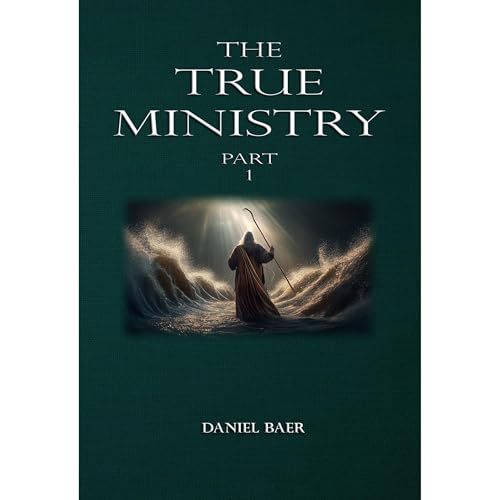 Cover of The True Ministry Part 1
