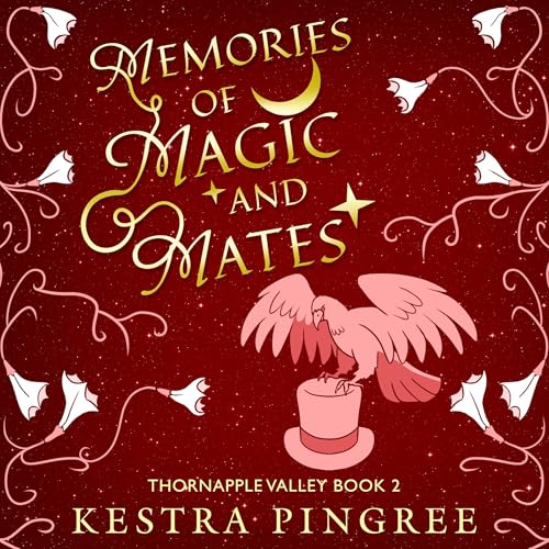 Cover of Memories of Magic and Mates