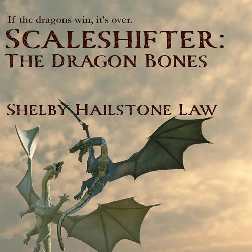 Cover of Scaleshifter: The Dragon Bones