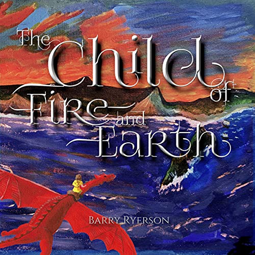 Cover of The Child of Fire and Earth