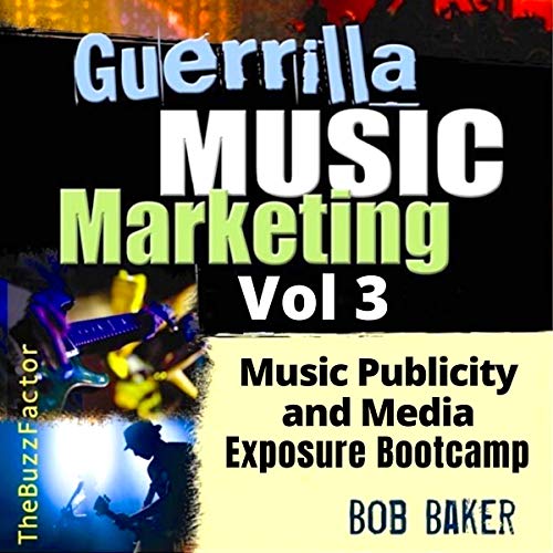 Cover of Guerrilla Music Marketing, Vol 3