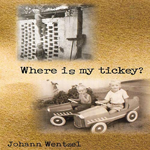 Cover of Where Is My Tickey?